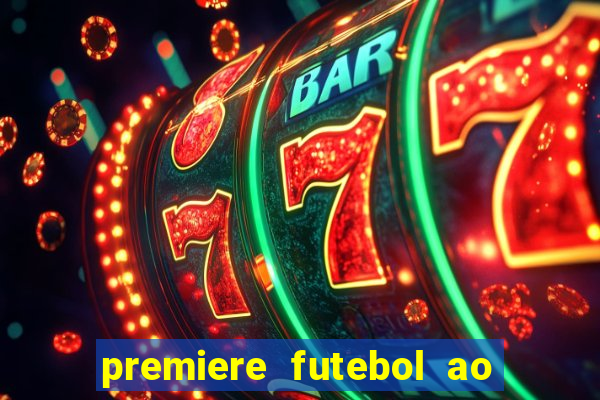 premiere futebol ao vivo hd